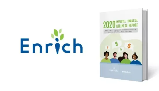 Enrich logo next to a 2020 Employee Financial Wellness Report book with illustrated people and money icons on the cover.