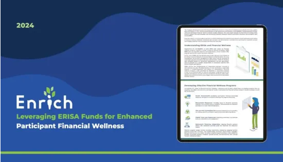 Tablet displaying financial wellness information next to text: Enrich Leveraging ERISA Funds for Enhanced Participant Financial Wellness.