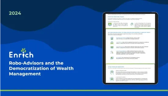A tablet displays a report next to text reading 2024 Enrich: Robo-Advisors and the Democratization of Wealth Management.