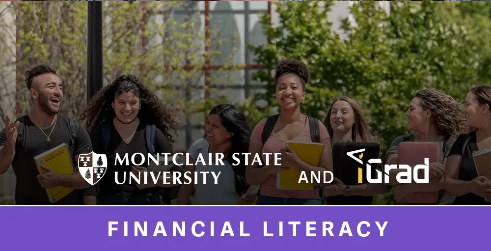 Montclair State University Launches iGrad Student Financial Literacy Platform to its Over 20,000 Students, Faculty and Staff header