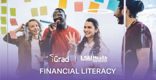 iGrad and LSUHSC New Orleans financial literacy